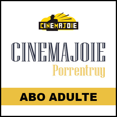 CINÉMAJOIE (adulte) - Porrentruy